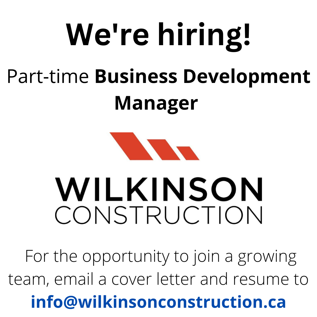 Post with Wilkinson Construction logo and a "we're hiring" a business development manager message